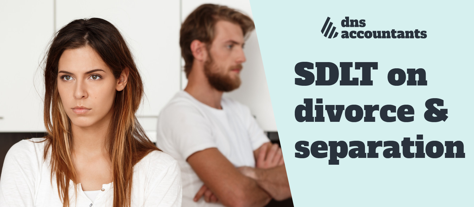 Stamp Duty Land Tax (SDLT) on Divorce and Separation