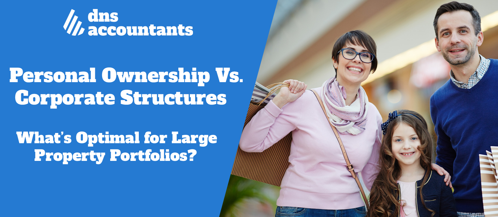 Personal Ownership vs Corporate Structures: What’s Optimal for Large Property Portfolios?